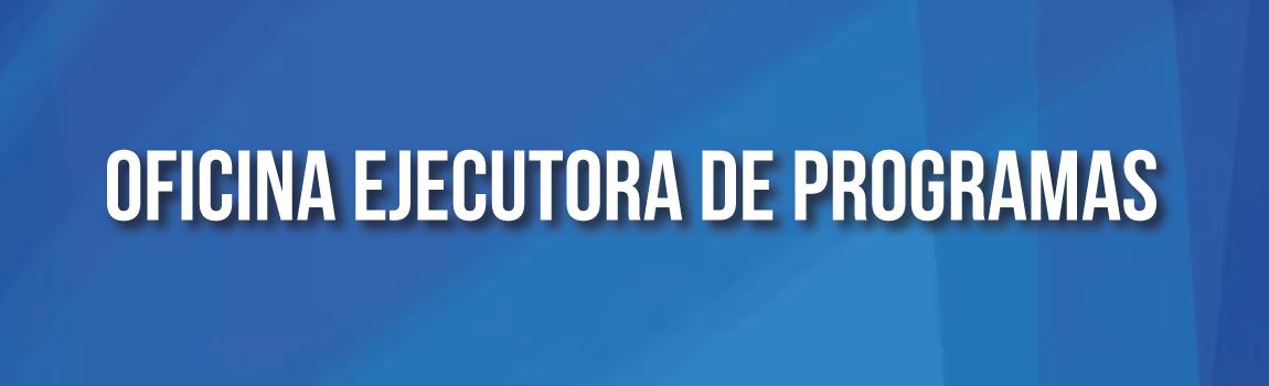 Oficina Ejecutora de Programas